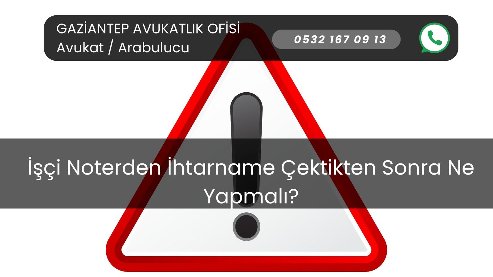İşçi Noterden İhtarname Çektikten Sonra Ne Yapmalı?