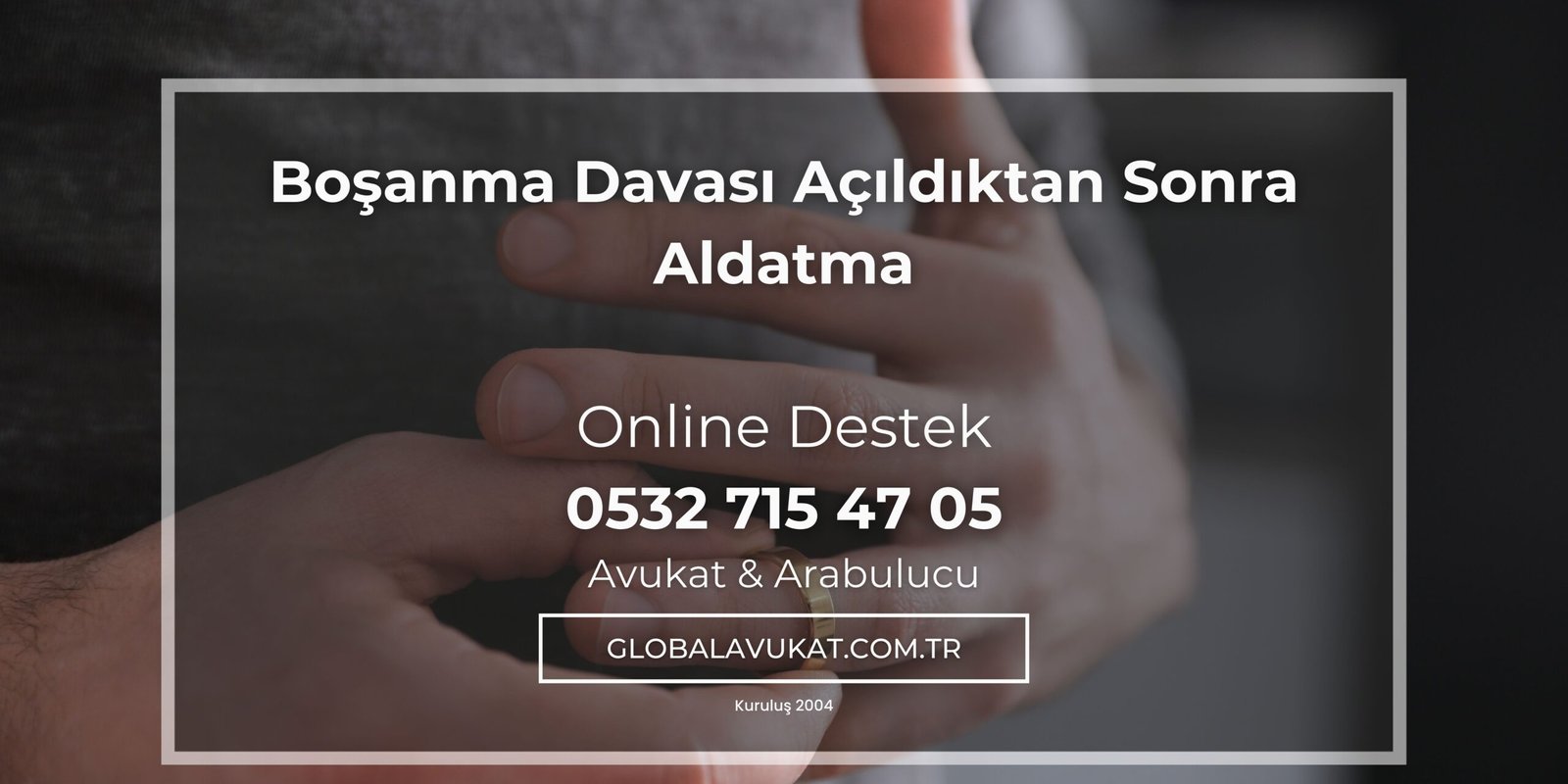Boşanma Davası Açıldıktan Sonra Aldatma
