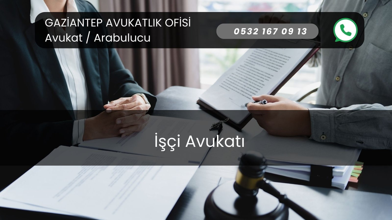 İşçi Avukatı Gaziantep Avukatı