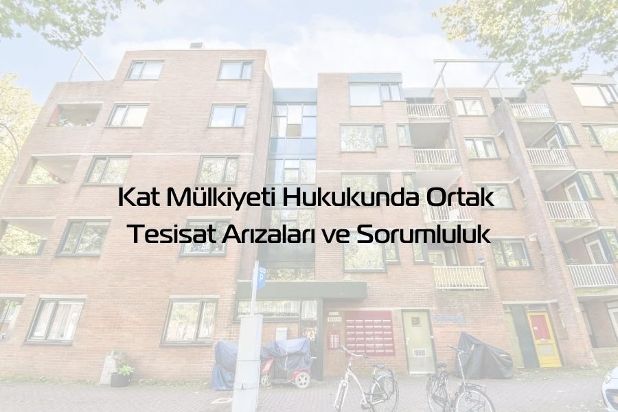 kat mülkiyeti - Global Gaziantep Avukat